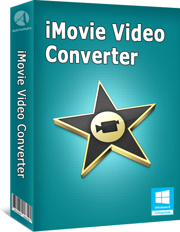 Adoreshare iMovie Video Converter