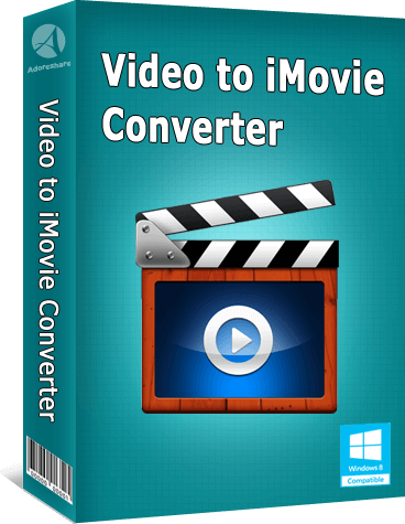 Adoreshare Video to iMovie Converter